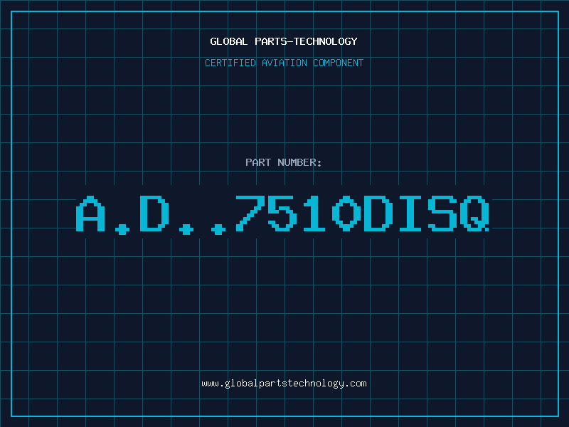 Aviation Part A.D..7510DISQ