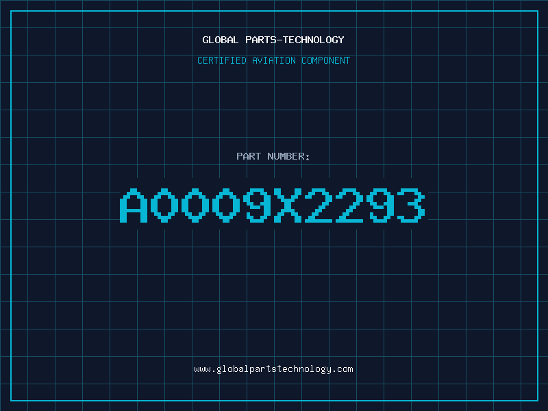 Aviation Part A0009X2293