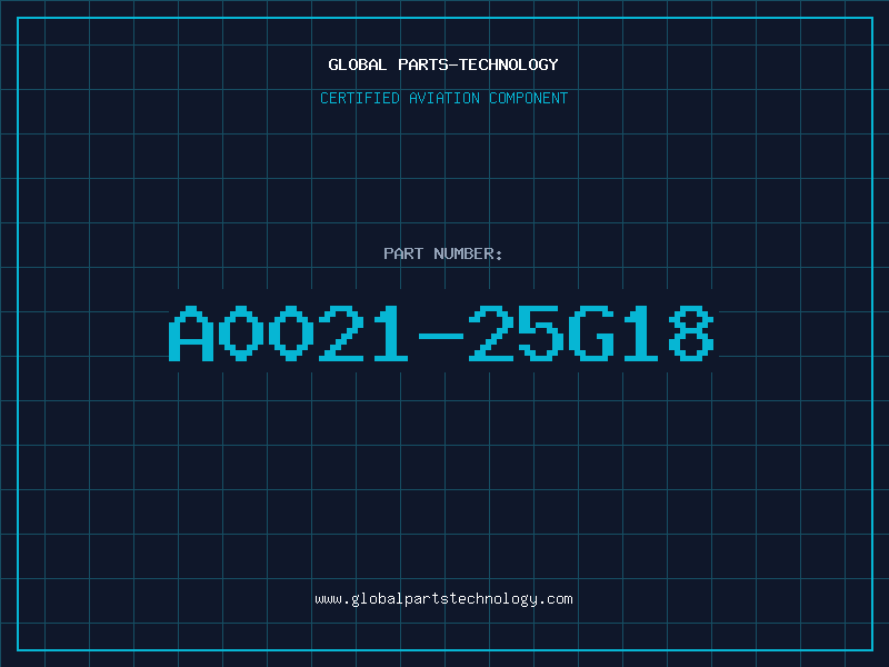 Aviation Part A0021-25G18
