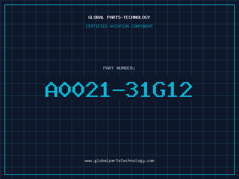 Aviation Part A0021-31G12