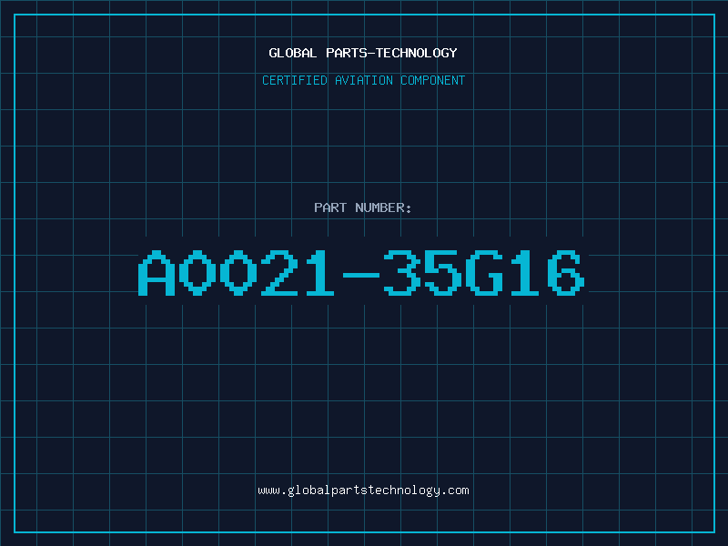 Aviation Part A0021-35G16