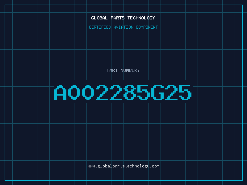 Aviation Part A002285G25