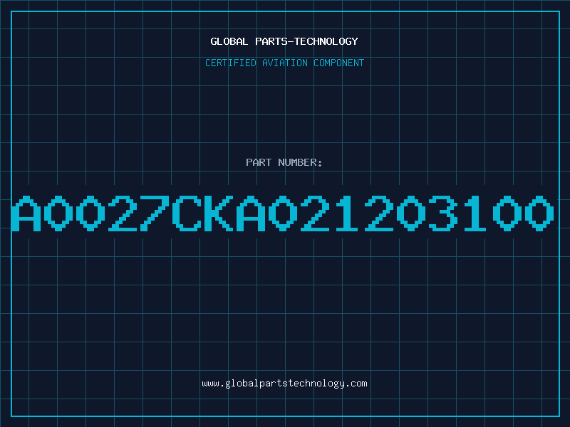 Aviation Part A0027CKA021203100