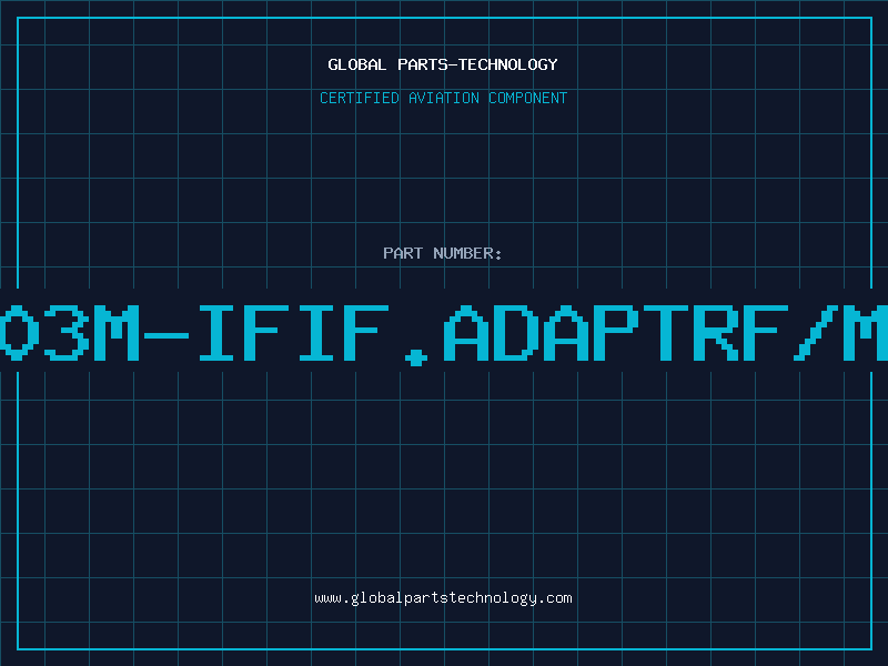 Aviation Part A003M-IFIF.ADAPTRF/M/F