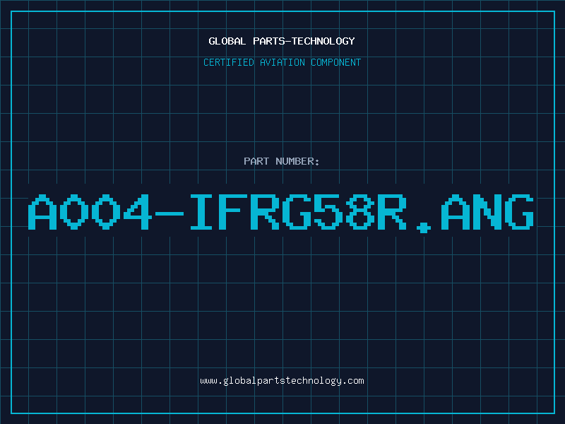 Aviation Part A004-IFRG58R.ANG