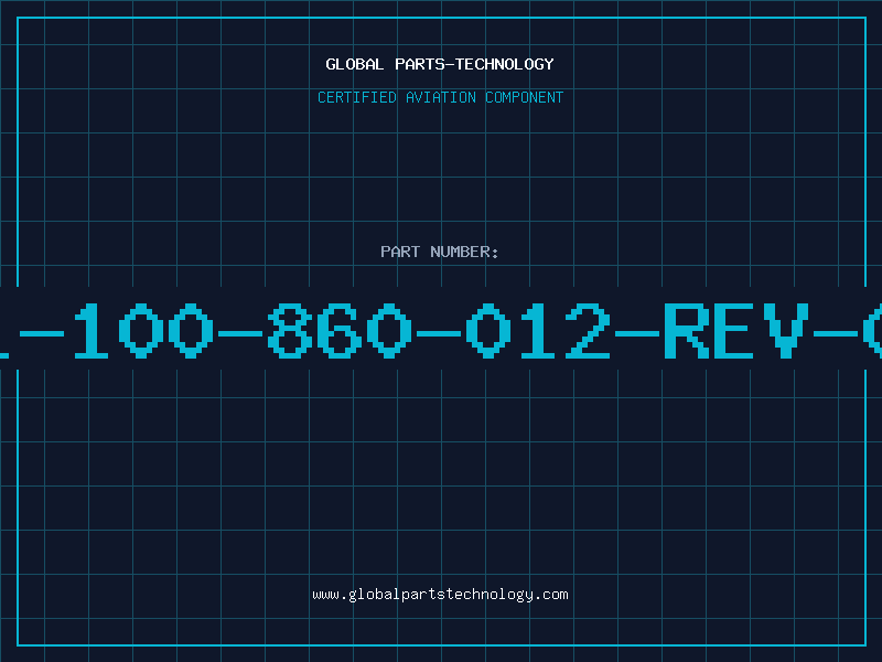 Aviation Part A1-100-860-012-REV-02