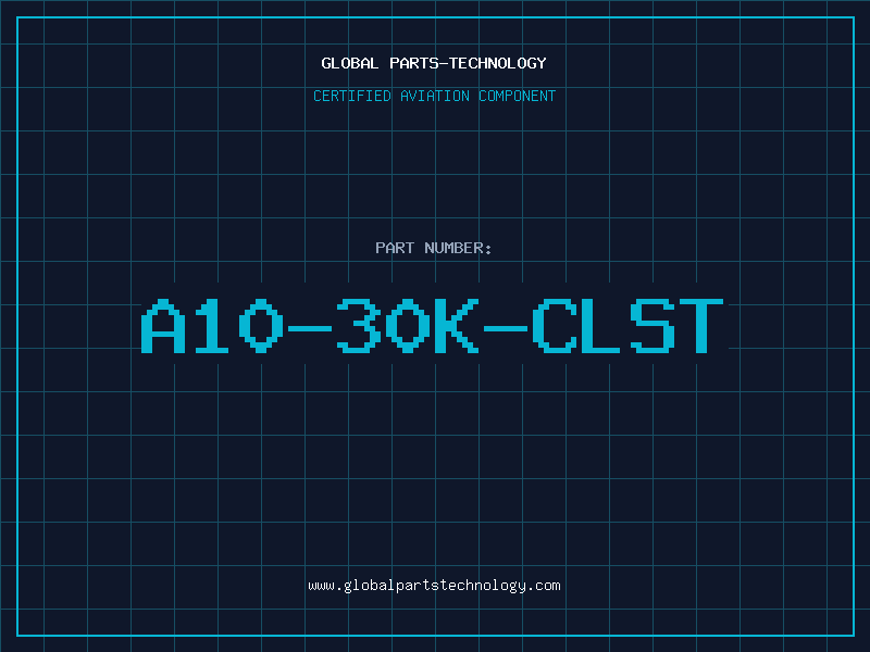 Aviation Part A10-30K-CLST