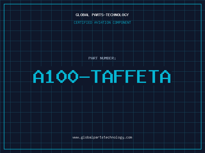 Aviation Part A100-TAFFETA