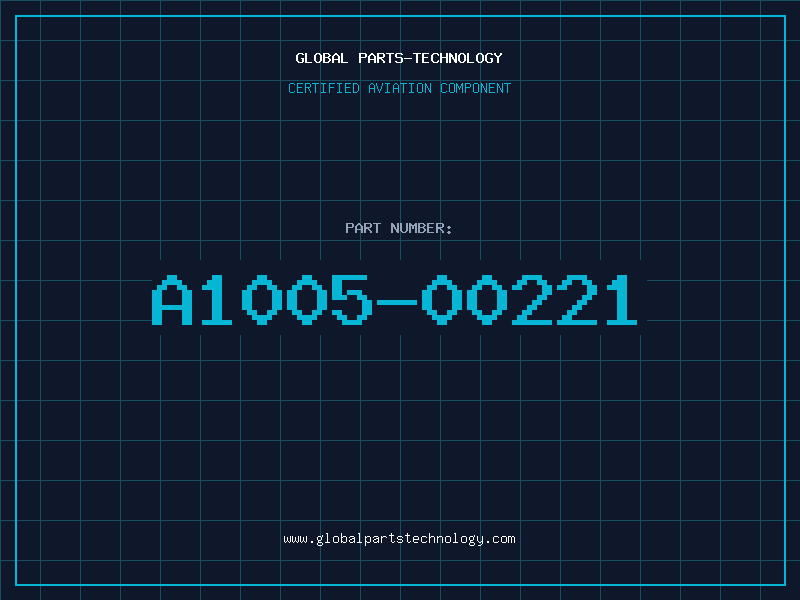 Aviation Part A1005-00221