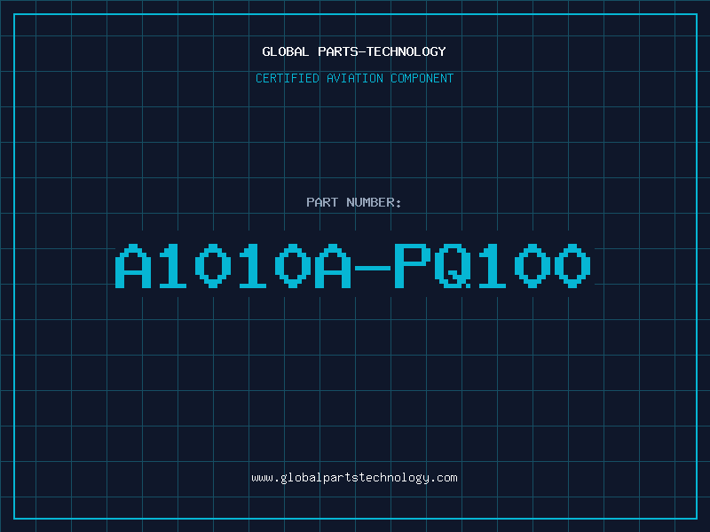 Aviation Part A1010A-PQ100