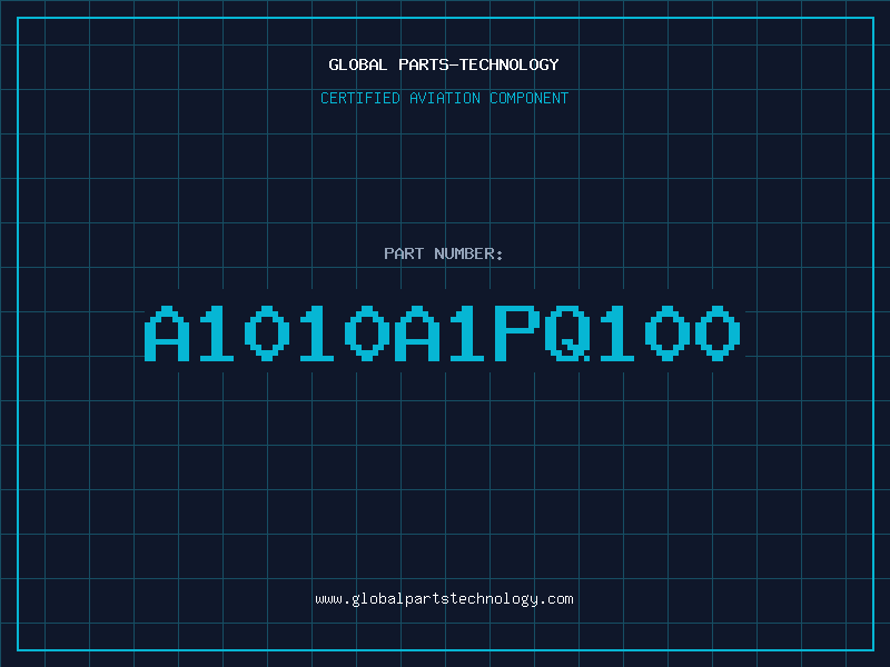 Aviation Part A1010A1PQ100