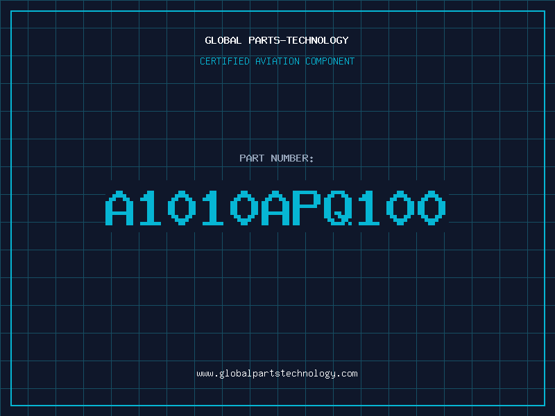 Aviation Part A1010APQ100