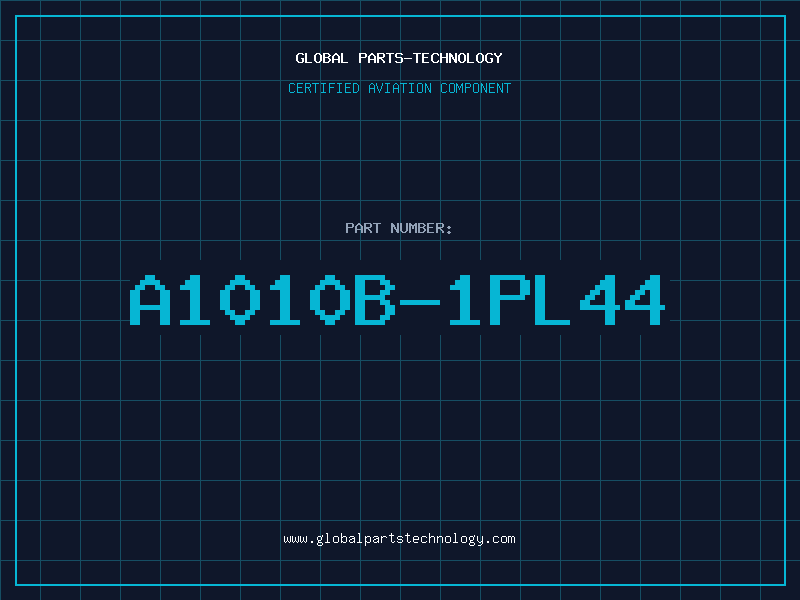 Aviation Part A1010B-1PL44