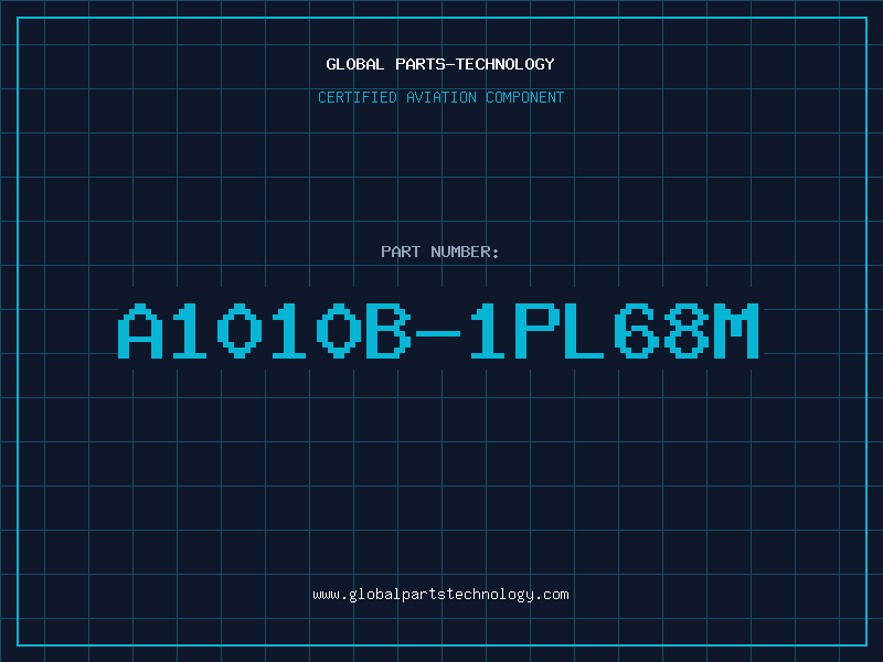 Aviation Part A1010B-1PL68M