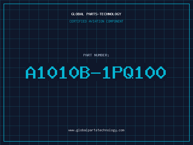 Aviation Part A1010B-1PQ100