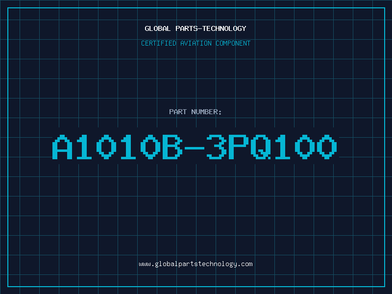 Aviation Part A1010B-3PQ100