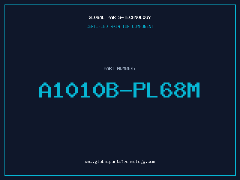 Aviation Part A1010B-PL68M