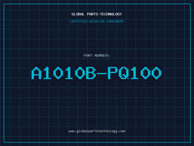 Aviation Part A1010B-PQ100