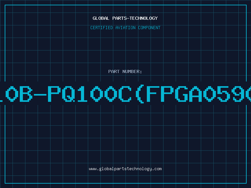Aviation Part A1010B-PQ100C(FPGA0590-01