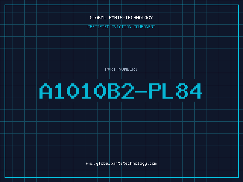 Aviation Part A1010B2-PL84