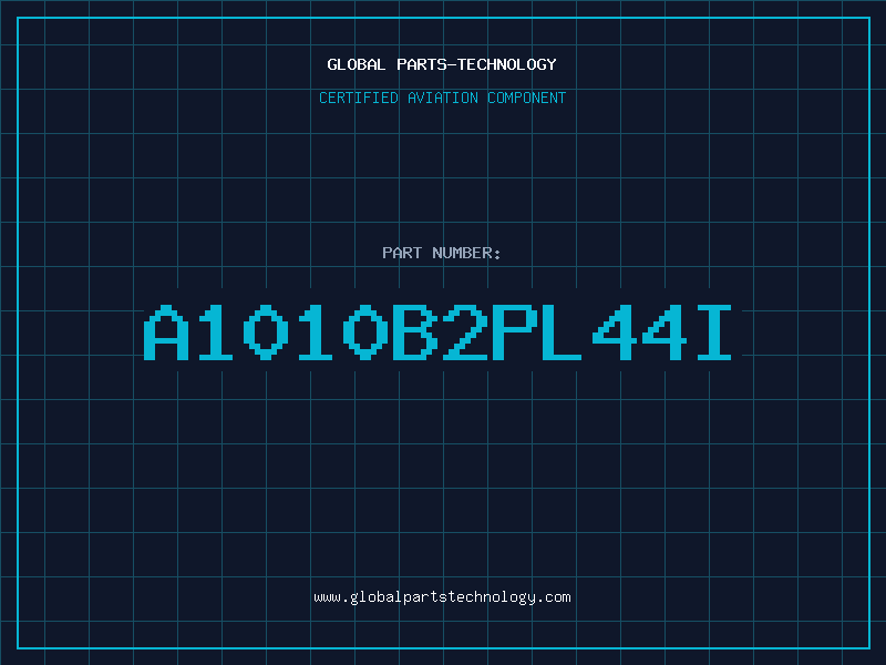 Aviation Part A1010B2PL44I