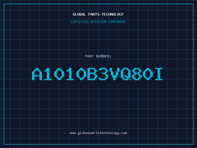 Aviation Part A1010B3VQ80I