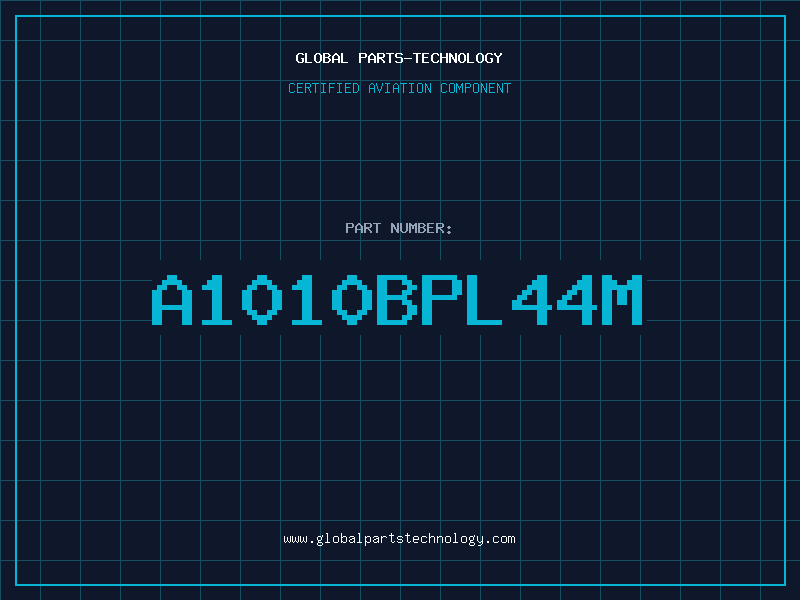 Aviation Part A1010BPL44M