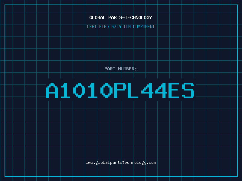 Aviation Part A1010PL44ES