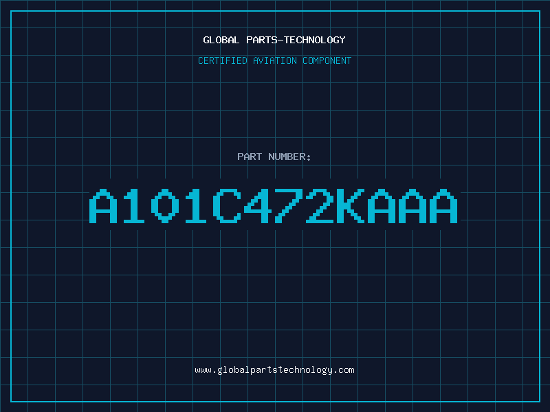 Aviation Part A101C472KAAA