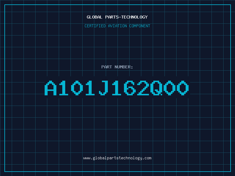 Aviation Part A101J162Q00