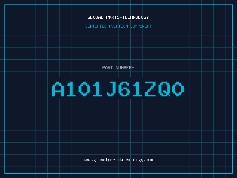 Aviation Part A101J61ZQ0