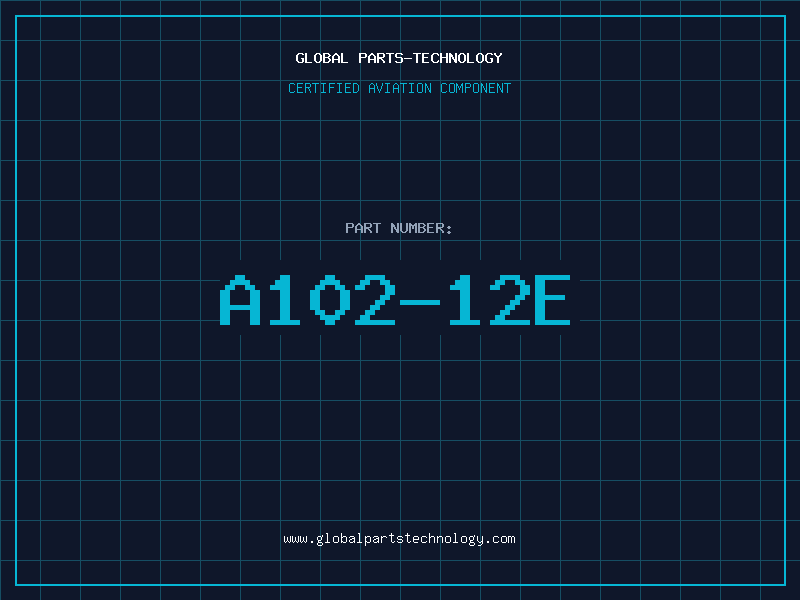 Aviation Part A102-12E