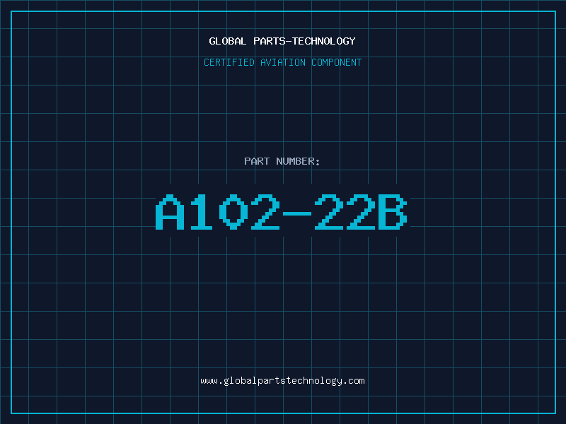 Aviation Part A102-22B