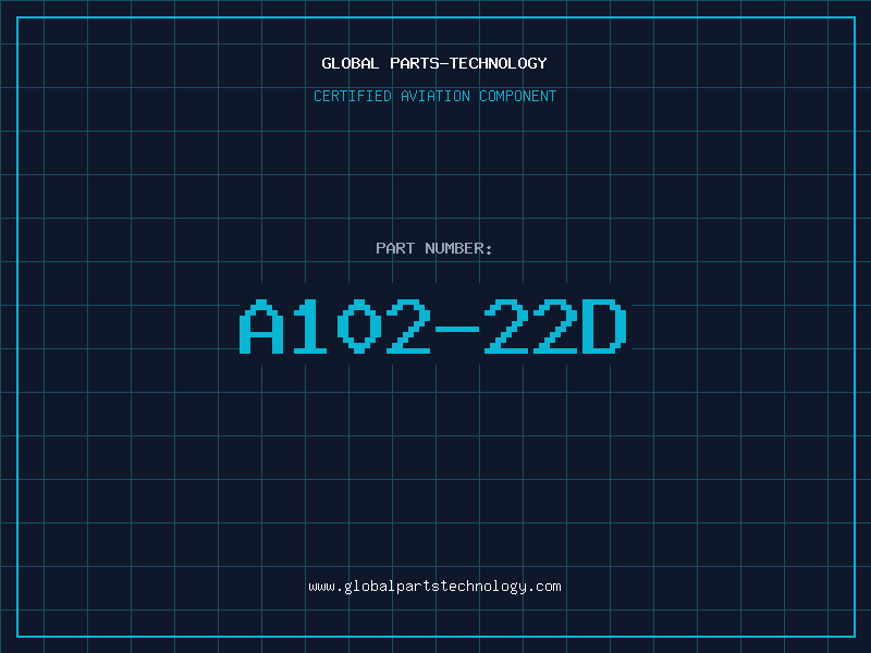 Aviation Part A102-22D