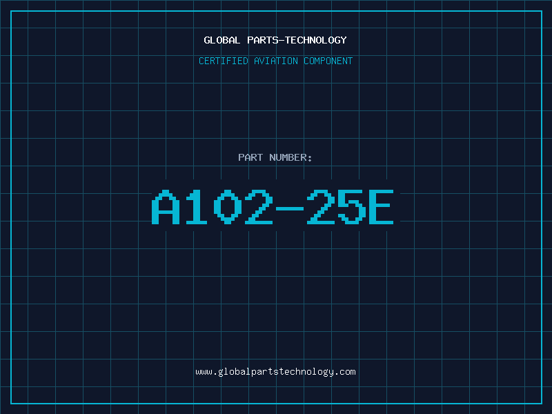 Aviation Part A102-25E