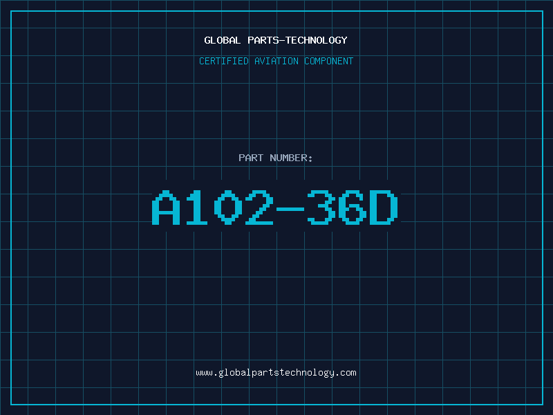 Aviation Part A102-36D