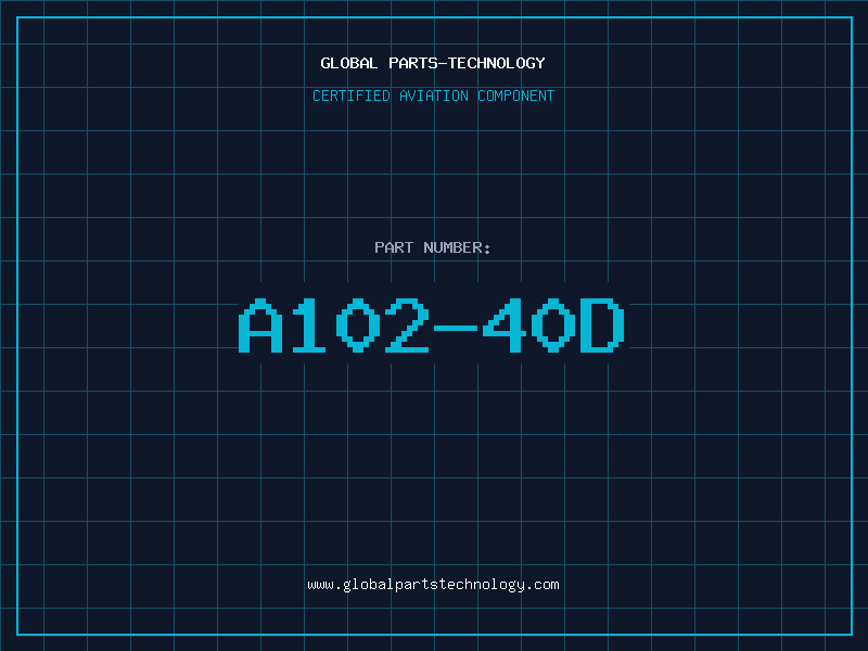 Aviation Part A102-40D