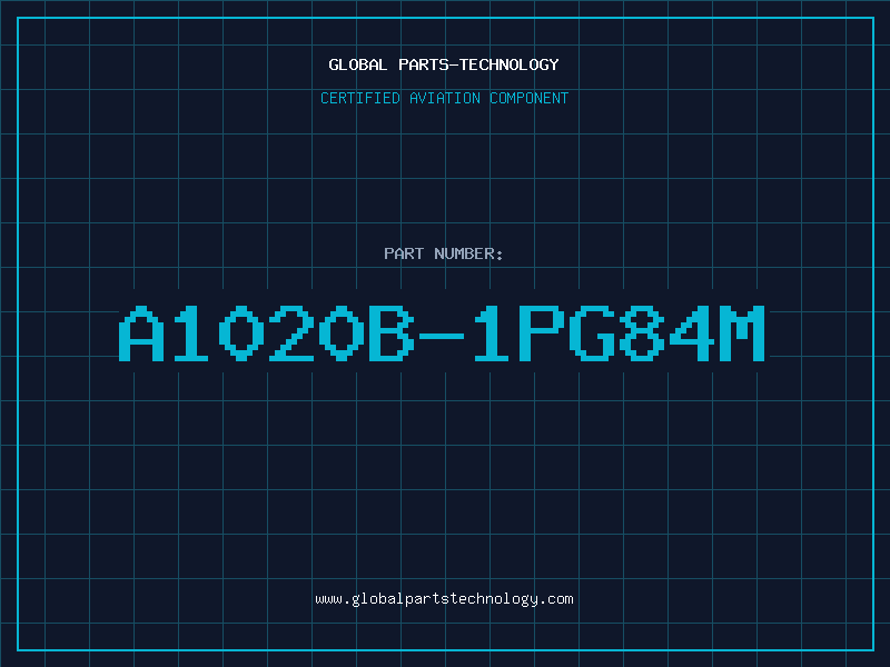 Aviation Part A1020B-1PG84M