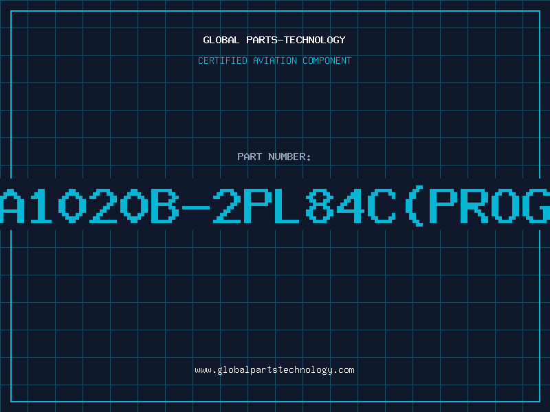 Aviation Part A1020B-2PL84C(PROG