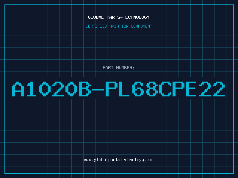 Aviation Part A1020B-PL68CPE22