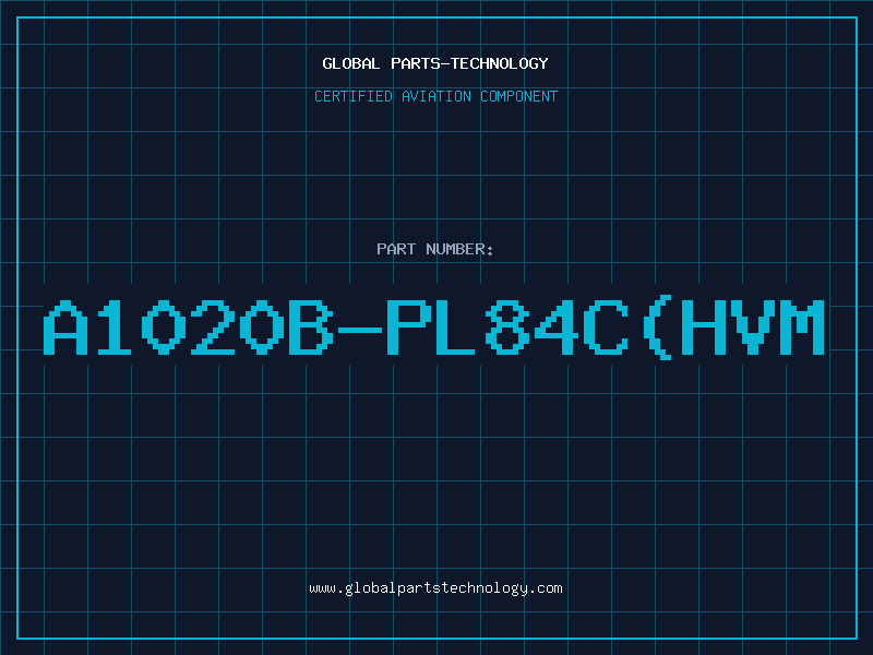 Aviation Part A1020B-PL84C(HVM