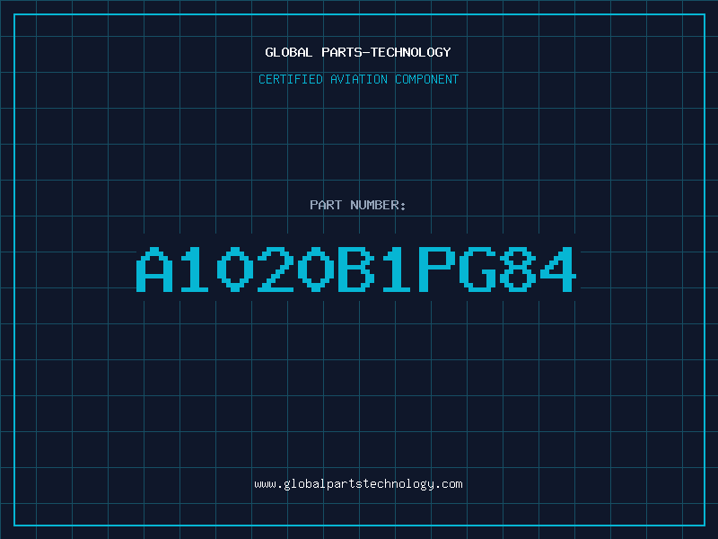 Aviation Part A1020B1PG84