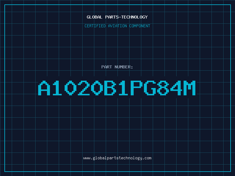 Aviation Part A1020B1PG84M