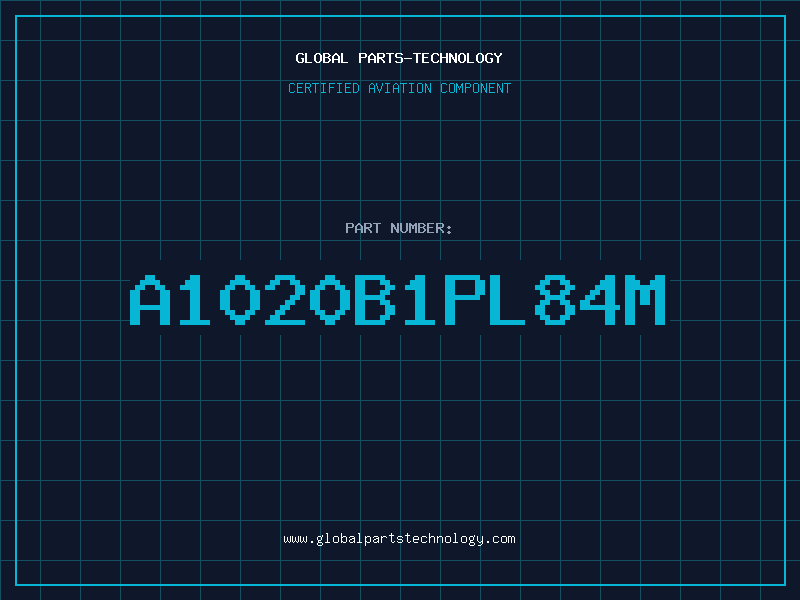 Aviation Part A1020B1PL84M