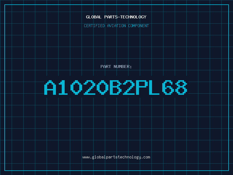 Aviation Part A1020B2PL68