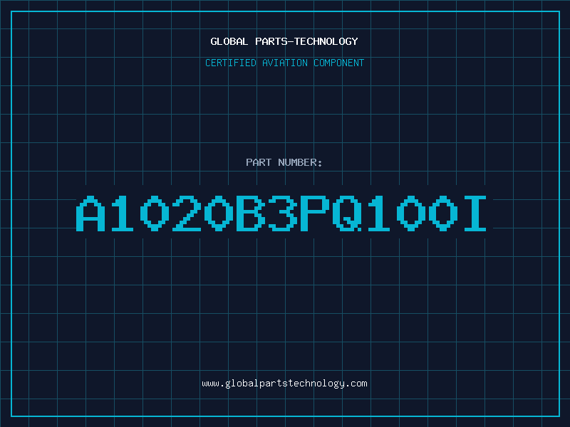 Aviation Part A1020B3PQ100I
