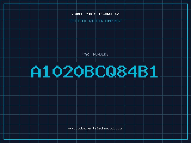 Aviation Part A1020BCQ84B1