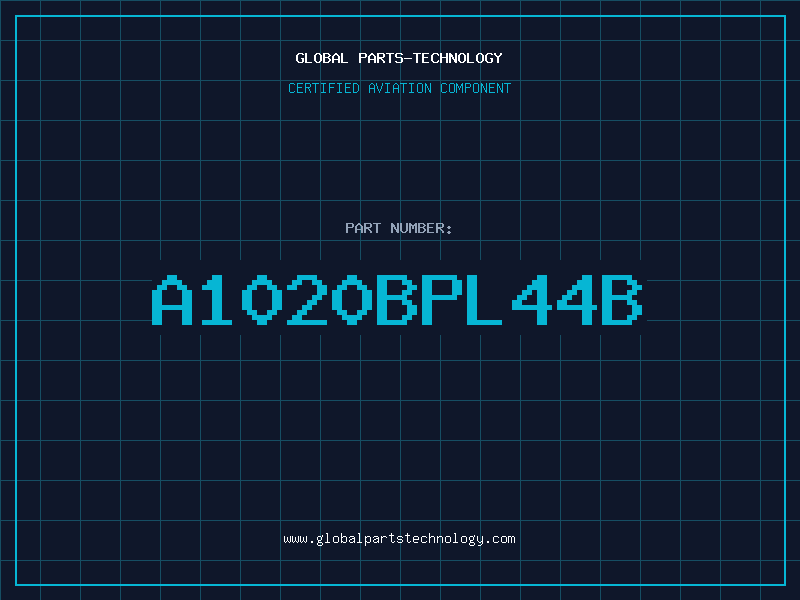 Aviation Part A1020BPL44B