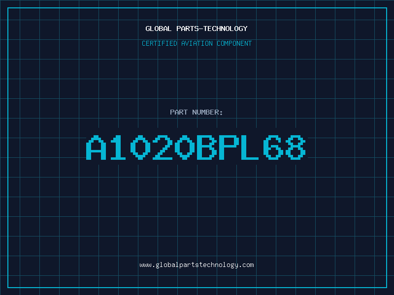 Aviation Part A1020BPL68