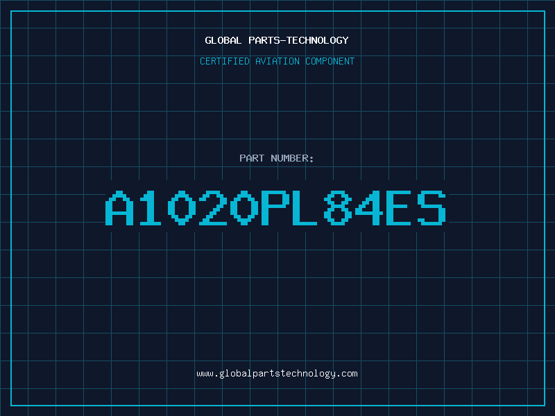 Aviation Part A1020PL84ES